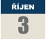 ŘÍJEN 3