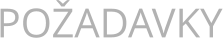 POŽADAVKY