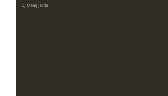 DJ Malej Jarda