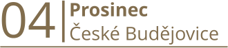 04     Prosinec  České Budějovice